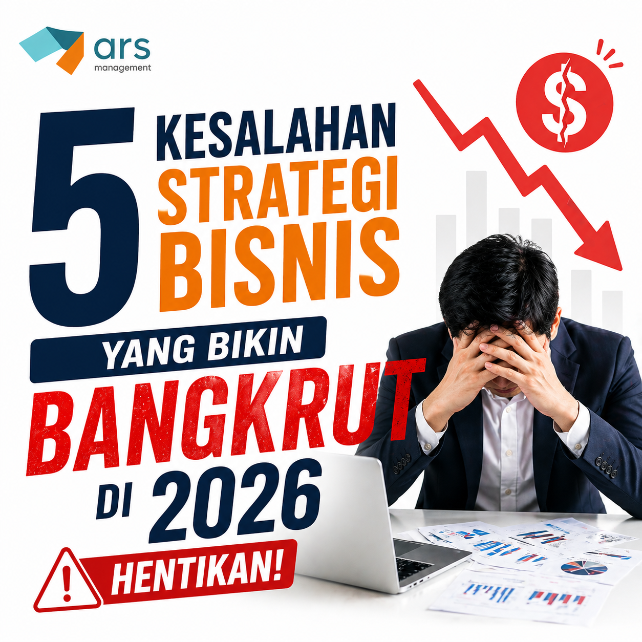 5 Kesalahan Strategi Bisnis yang Bikin Bangkrut di 2026