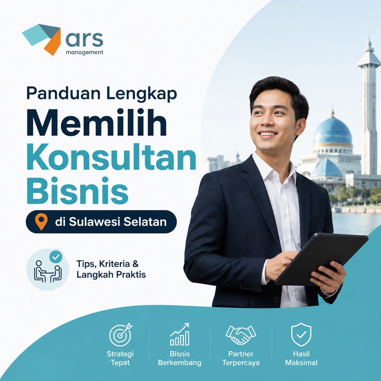 Panduan lengkap memilih konsultan bisnis di Sulawesi Selatan