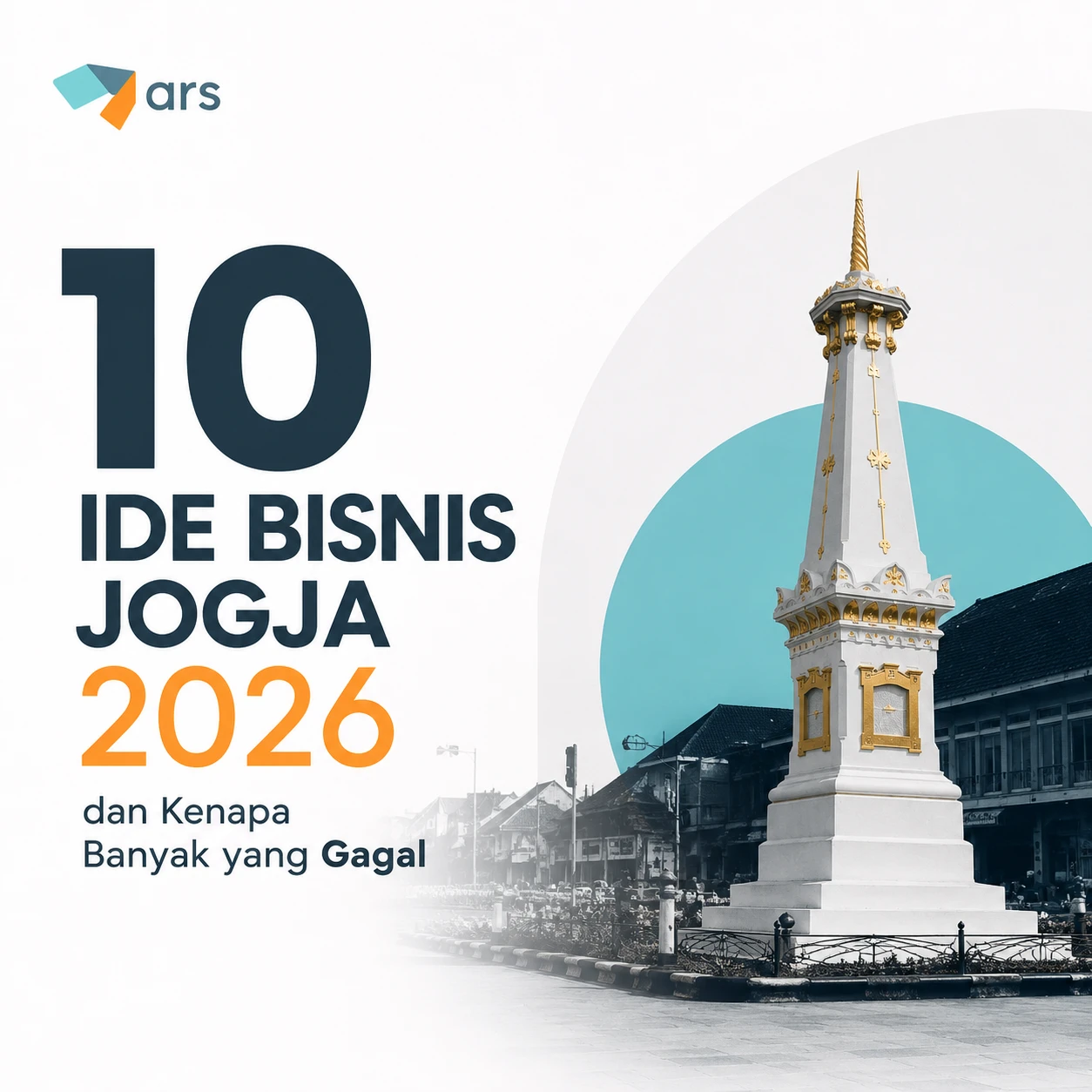 10 Ide Bisnis Jogja 2026 dan Kenapa Banyak yang Gagal - ARS Management