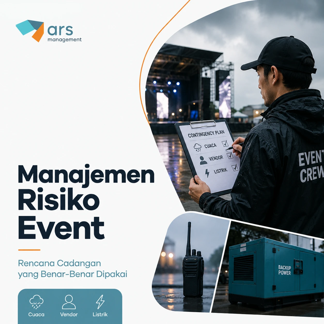 Manajemen Risiko Event: Rencana Cadangan yang Benar-Benar Dipakai - ARS Management