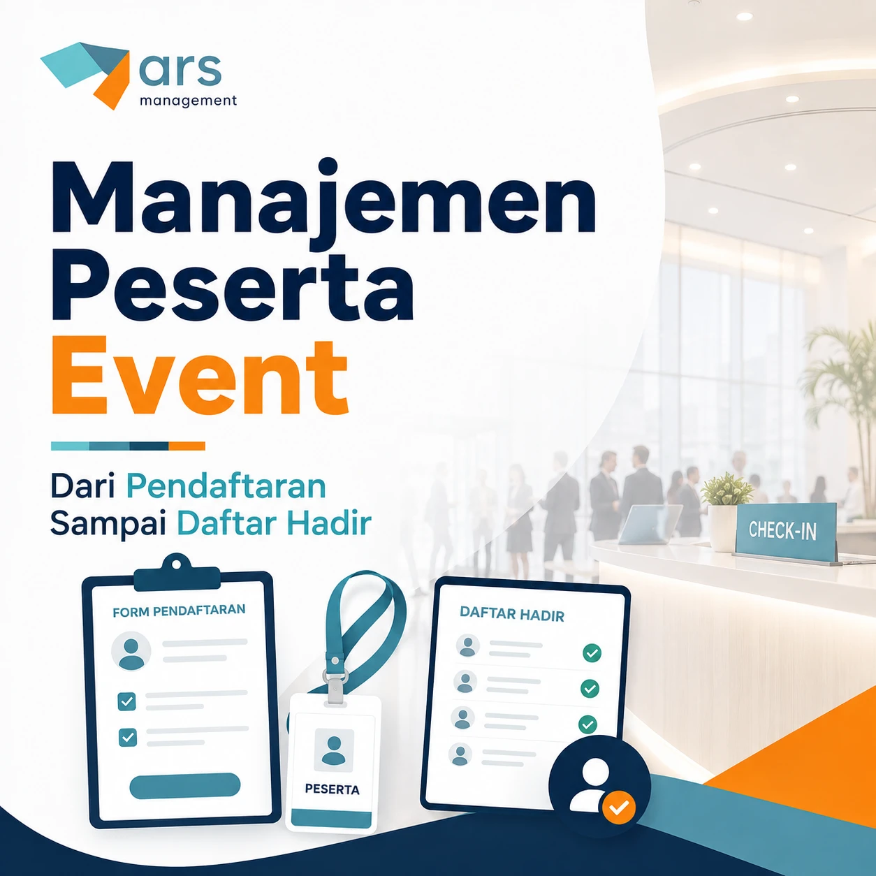 Manajemen Peserta Event: Dari Pendaftaran Sampai Daftar Hadir