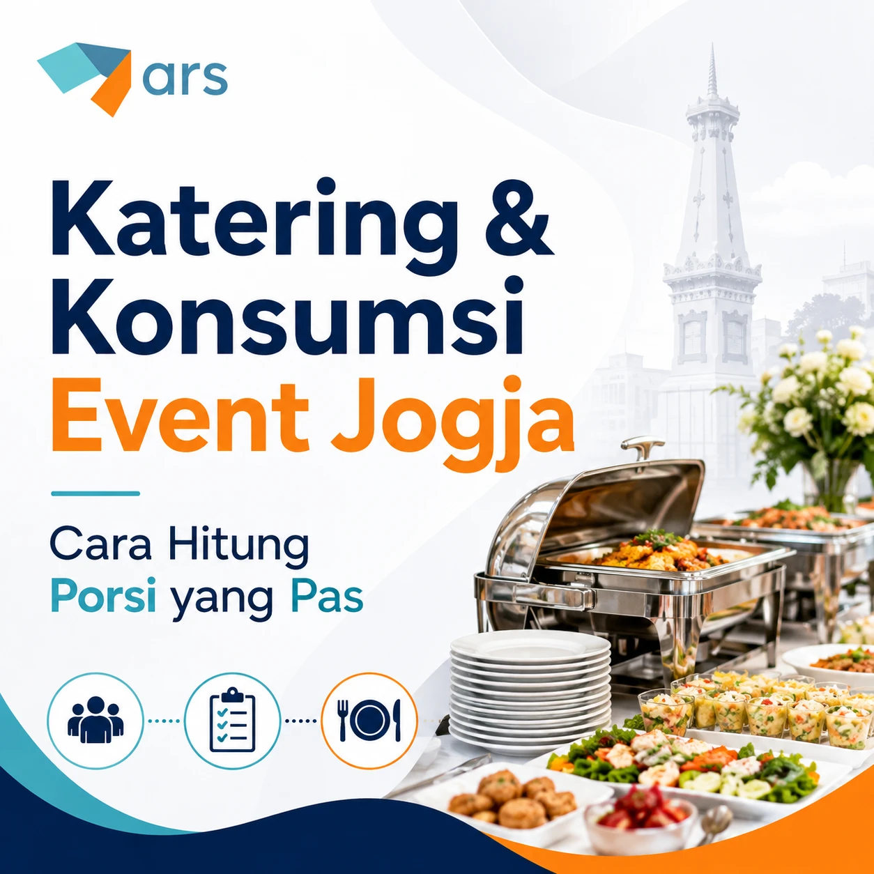 Katering & Konsumsi Event Jogja: Cara Hitung Porsi yang Pas