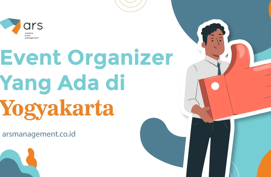 Event Organizer Yang Ada di Yogyakarta