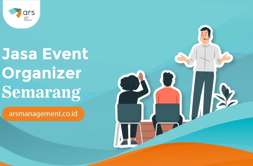 Jasa Event Organizer Semarang