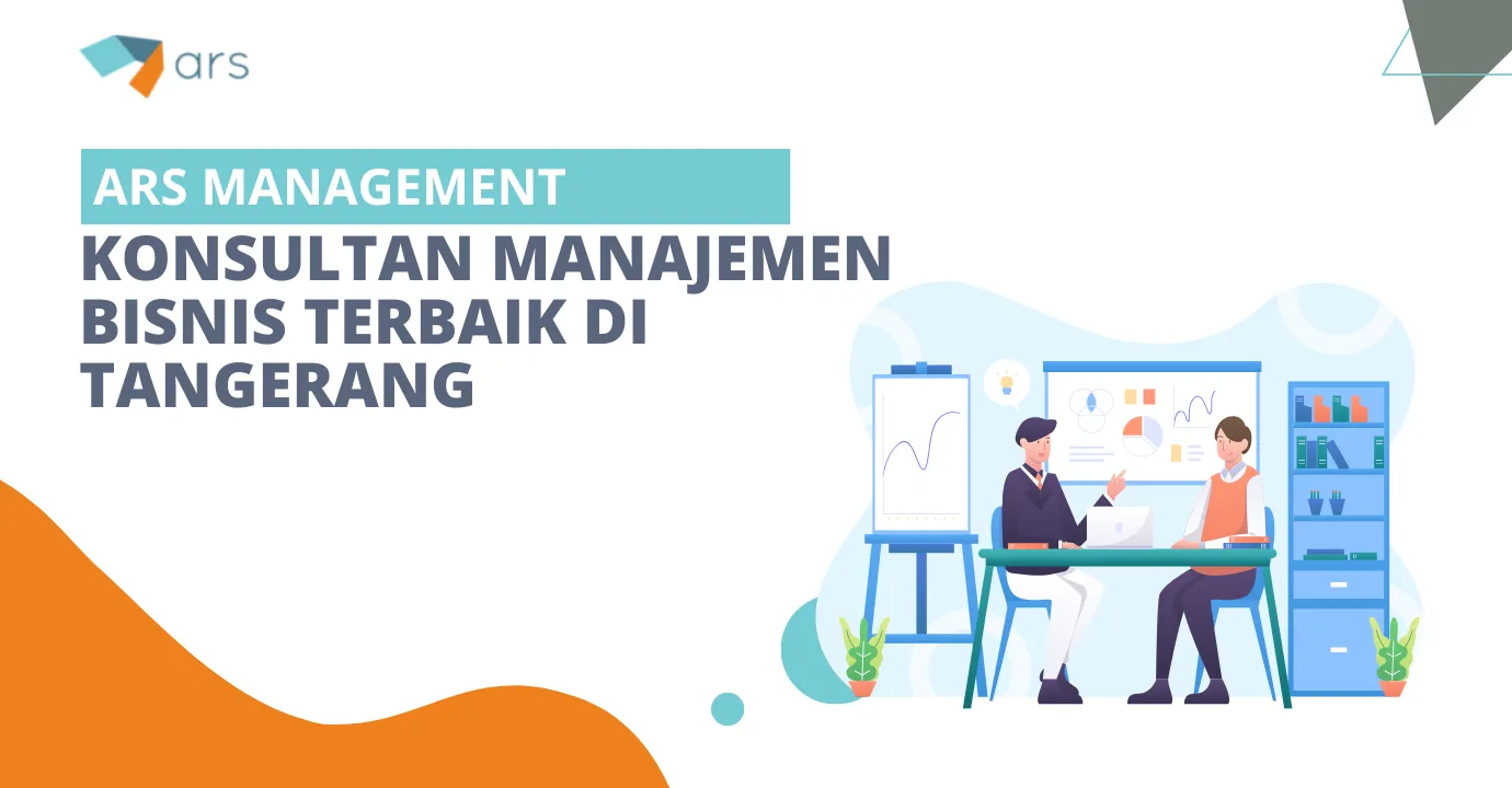 Jasa konsultan manajemen bisnis di Tangerang
