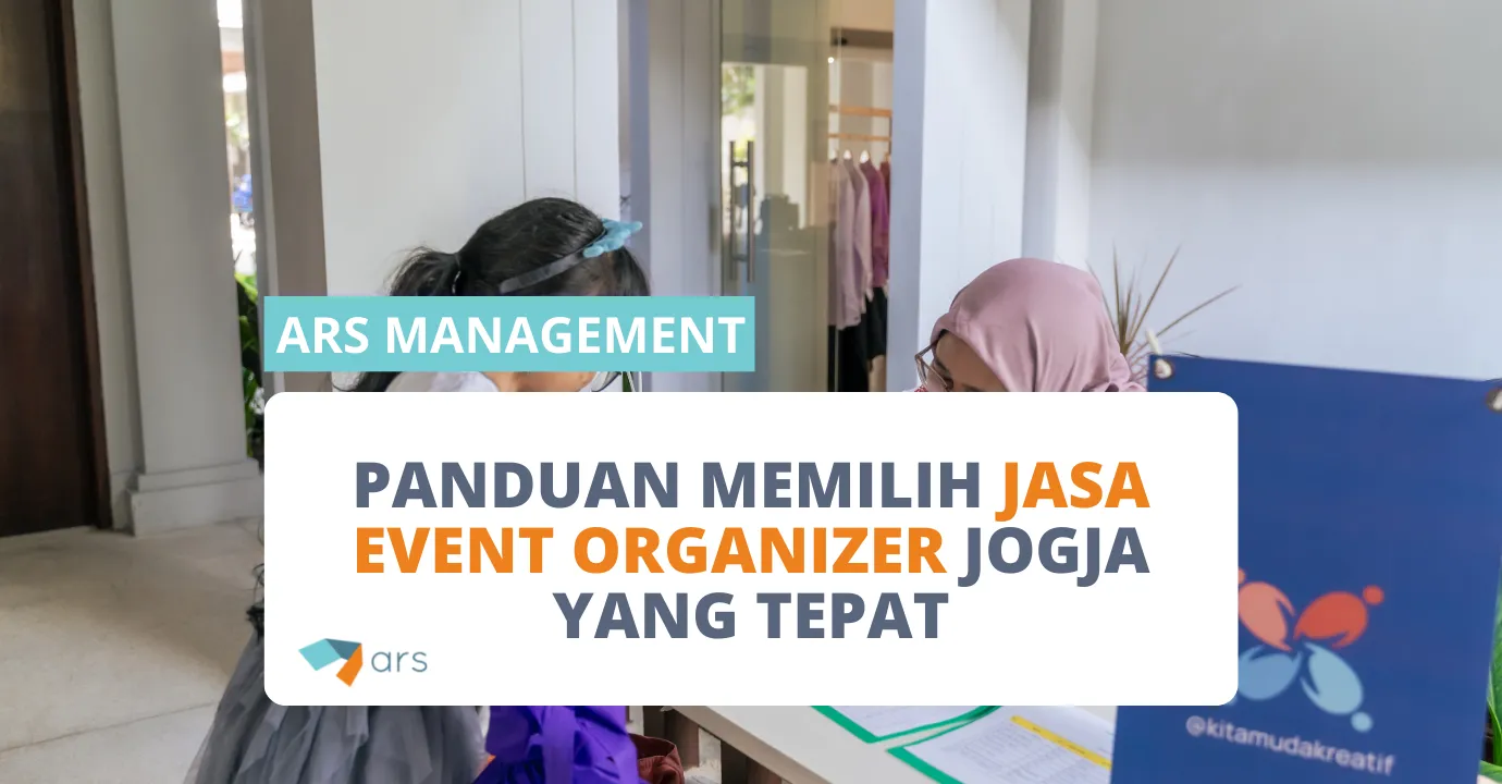 Panduan Memilih Jasa Event Organizer Jogja yang Tepat