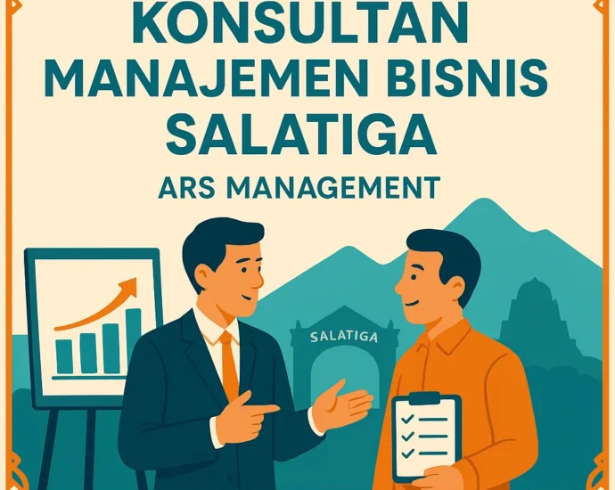Konsultan Manajemen Bisnis Salatiga