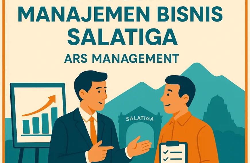 Konsultan Manajemen Bisnis Salatiga