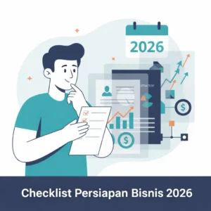 Checklist Persiapan Bisnis 2026 yang Sering Terlewat oleh Owner