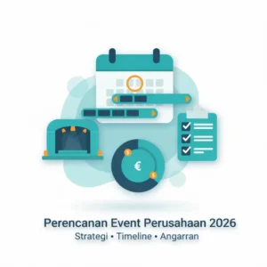 Perencanaan Event Perusahaan 2026